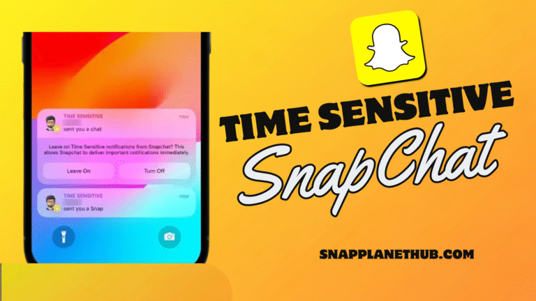 Time Sensitive Mean on Snapchat