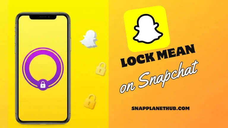 What Does the Lock Mean on Snapchat?