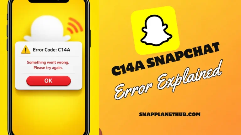 C14A Snapchat Error Explained