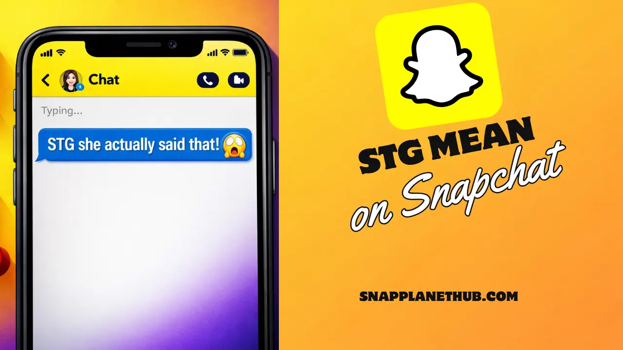What Does STG Mean on Snapchat?