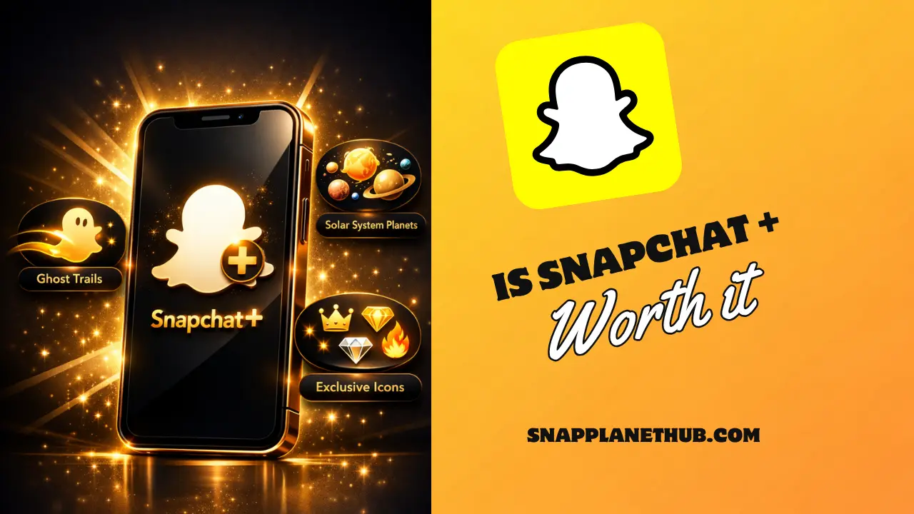 Is Snapchat Plus Worth It?
